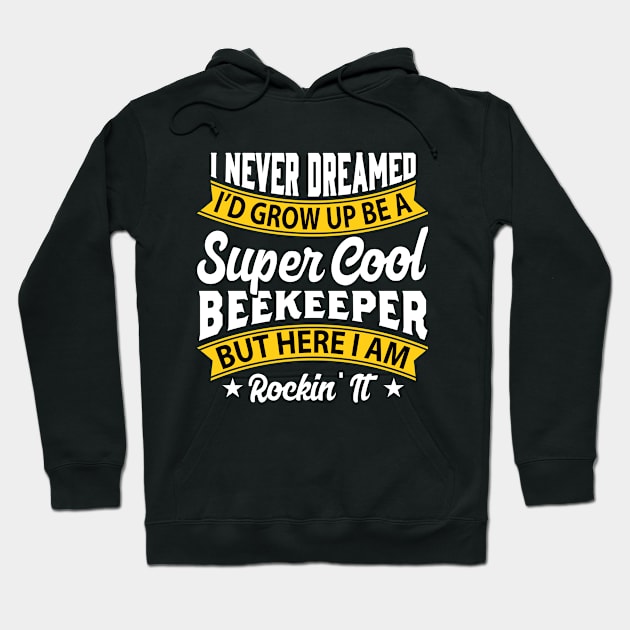 Super Cool Beekeeper Hoodie by Tidewater Beekeepers